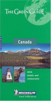 Cover of: Michelin The Green Guide Canada by Michelin Travel Publications