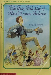 Fairy Tale Life of Hans Christian Andersen by Eva Moore, Moore, Eva