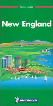 Cover of: Michelin THE GREEN GUIDE New England, 9e (THE GREEN GUIDE) by Michelin Travel Publications