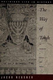 Cover of: The way of Torah by Jacob Neusner