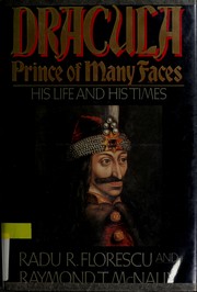 Cover of: Dracula: prince of many faces : his life and his times