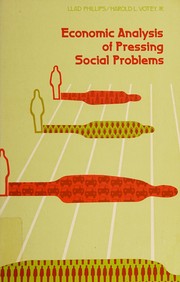 Cover of: Economic analysis of pressing social problems by Ilad Phillips