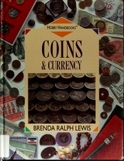 Cover of: Coins & currency by Brenda Ralph Lewis