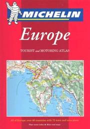 Cover of: Michelin Europe Tourist and Motoring Atlas (Michelin Tourist and Motoring Atlas : Europe)