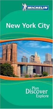 Cover of: Michelin the Green Guide New York City | Michelin Travel Publications