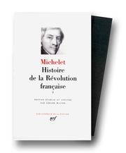 Cover of: Michelet : Histoire de la révolution française, tome 1  by Jules Michelet