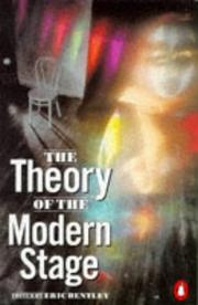 Cover of: The Theory of the Modern Stage by Eric Bentley