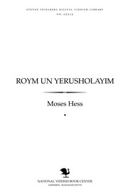 Cover of: Roym un Yerusholayim by Moses Hess