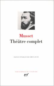 Théâtre complet by Alfred de Musset