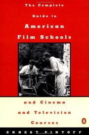 Cover of: The complete guide to American film schools and cinema and television courses