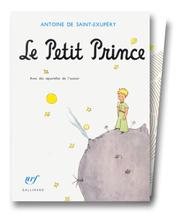 Cover of: Le Petit Prince (The Little Prince) French edition by Antoine de Saint-Exupéry, Gallimard