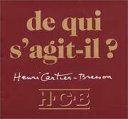 Cover of: De qui s'agit-il? by Henri Cartier-Bresson