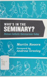 Cover of: Who's in the seminary? by Martin W. Rovers