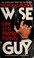 Cover of: Wise Guy