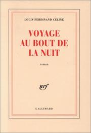 Cover of: Voyage au bout de la nuit by Louis-Ferdinand Celine