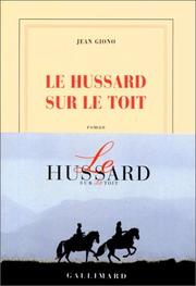 Cover of: Le hussard sur le toit by Jean Giono