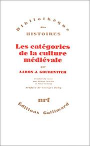 Cover of: Les catégories de la culture médiévale by Aaron J Gourevitch