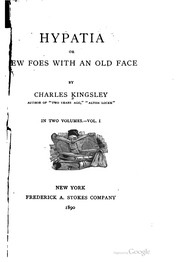 Cover of: Hypatia, or, New foes with an old face by Charles Kingsley