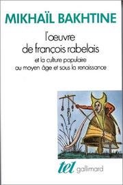 Cover of: L'oeuvre de François Rabelais et la culture populaire au Moyen Age et sous la Renaissance