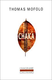Cover of: Chaka. Une épopée bantoue