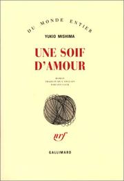 Cover of: Une soif d'amour by 三島由紀夫