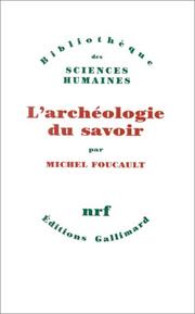 Cover of: L'Archéologie du savoir by Foucault