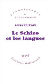 Cover of: Le schizo et les langues. by Louis Wolfson