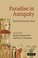 Cover of: Paradise in antiquity