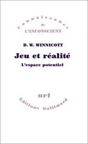 Cover of: Jeu et realite by Winnicott d W