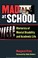 Cover of: Mad at school