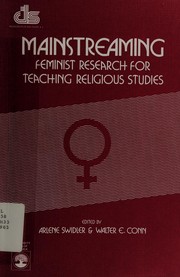 Cover of: Mainstreaming: feminist research for teaching religious studies