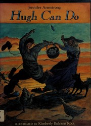 Cover of: Hugh can do by Jennifer L. Armstrong