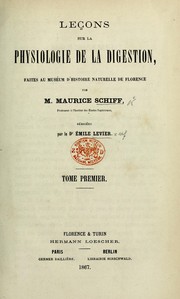 Cover of: LecÌ§ons sur la physiologie de la Diaestian faites au MuseÌum d'Histoire Naturelle de Florence par M. Schiff by Moritz Schiff