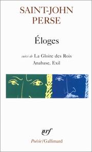 Cover of: ElogesSuivi de; La Gloire des Rois, Anabase; Exil (Collection Poesie) by Saint-John Perse