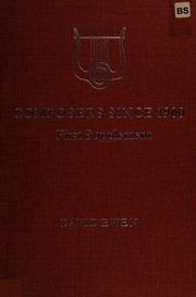 Cover of: Composers since 1900: a biographical and critical guide : first supplement.