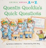 Cover of: Quentin Quokka's quick questions by Barbara DeRubertis
