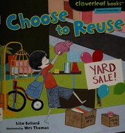 Cover of: Choose to reuse