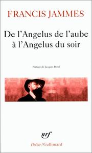 Cover of: De l'Angelus de l'aube à l'Angelus du soir, 1888-1897 by Jammes F