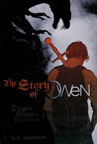 The story of Owen: Dragon Slayer of Trondheim by 