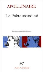 Cover of: Le poète assassiné by Guillaume Apollinaire, Michel Décaudin