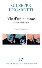Cover of: Vie d'un homme. Poésie, 1914-1970 by Giuseppe Ungaretti
