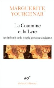Cover of: Couronne Et La Lyre by Marguerite Yourcenar