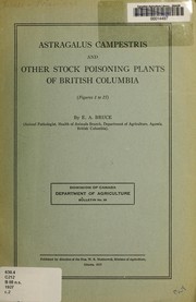 Cover of: Astragalus campestris and other stock poisoning plants of British Columbia