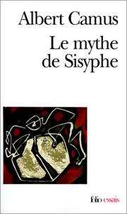 Cover of: Le Mythe De Sisyphe Essai Sur Labsurde (Collection Folio / Essais) by Albert Camus