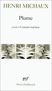 Cover of: Plume précédé de Lointain intérieur by Henri Michaux