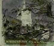 Cover of: Washington, city on the Potomac. by Fritz Busse