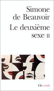 Cover of: Le Deuxieme Sexe by Simone de Beauvoir