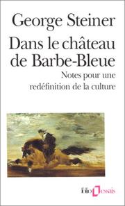 Cover of: Dans le château de Barbe-Bleue by George Steiner