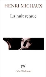Cover of: La Nuit Remue by Henri Michaux