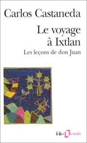 Cover of: Le Voyage à Ixtlan by Carlos Castaneda